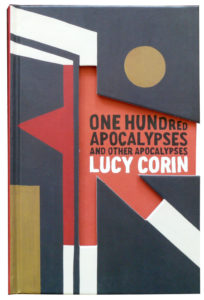 One Hundred Apocalypses, One Hundred Apocalypses and Other Apocalypses, Lucy Corin